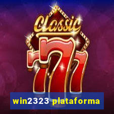 win2323 plataforma