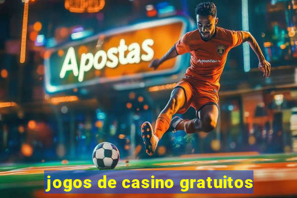 jogos de casino gratuitos