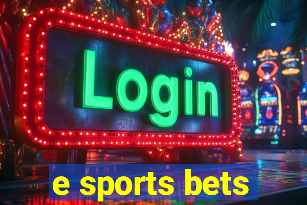 e sports bets