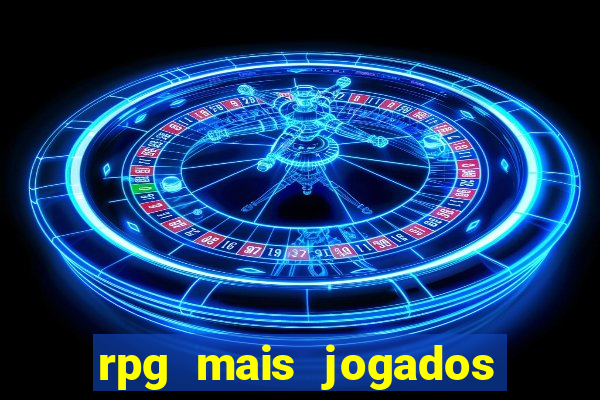 rpg mais jogados do mundo