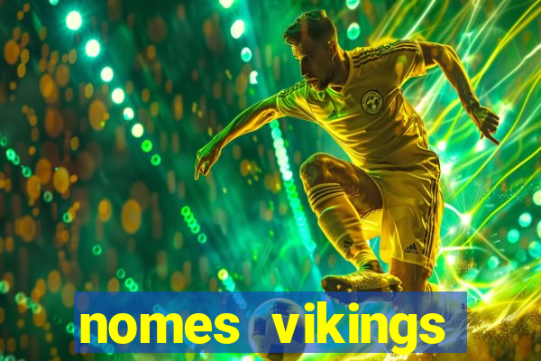 nomes vikings masculinos e significados