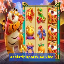 assistir sportv ao vivo