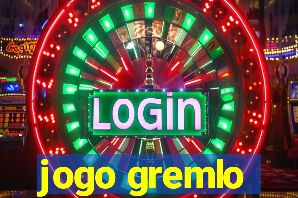 jogo gremlo