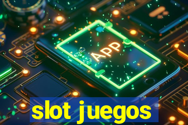 slot juegos