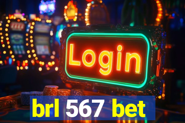 brl 567 bet