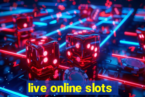 live online slots