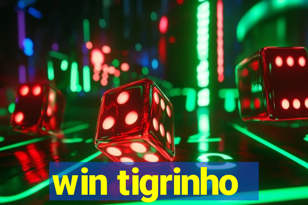 win tigrinho