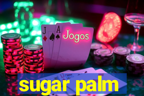 sugar palm