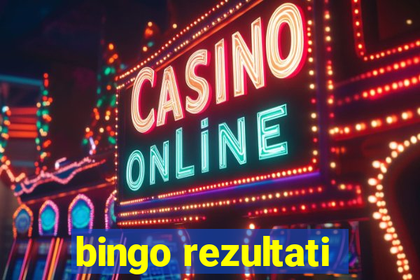 bingo rezultati