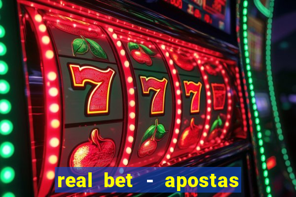 real bet - apostas esportivas e jogos online