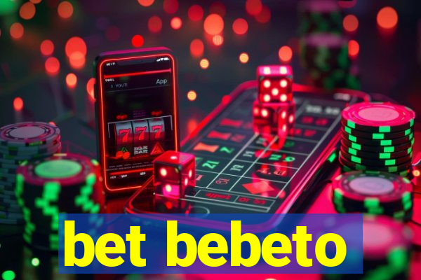 bet bebeto