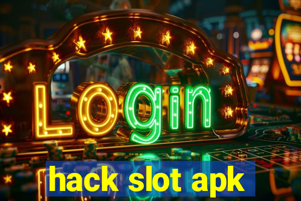 hack slot apk