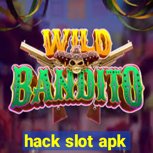 hack slot apk