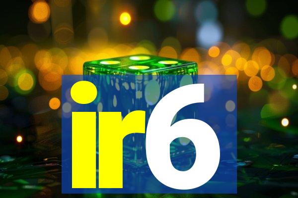 ir6