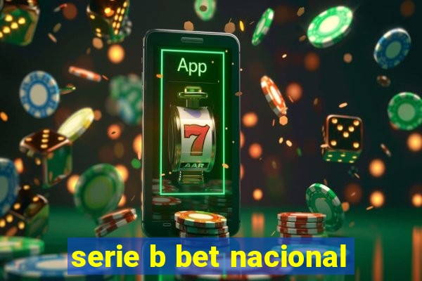 serie b bet nacional