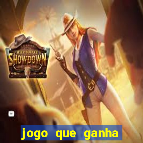 jogo que ganha dinheiro tigre