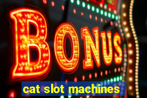 cat slot machines