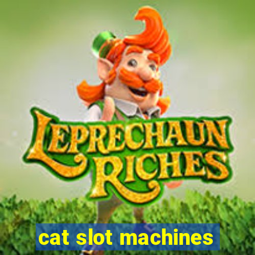 cat slot machines