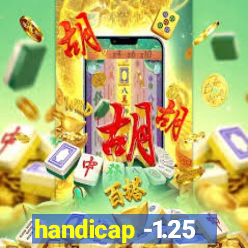 handicap -1.25