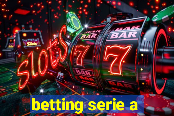 betting serie a