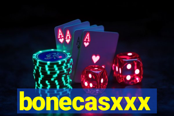 bonecasxxx