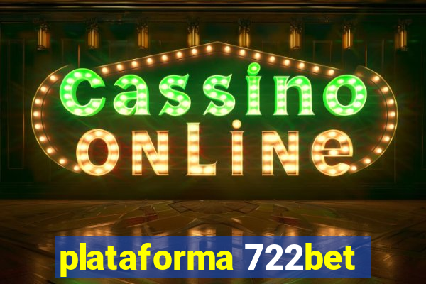 plataforma 722bet