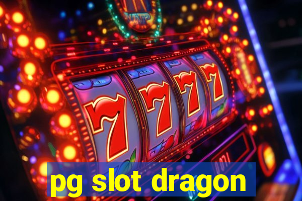 pg slot dragon