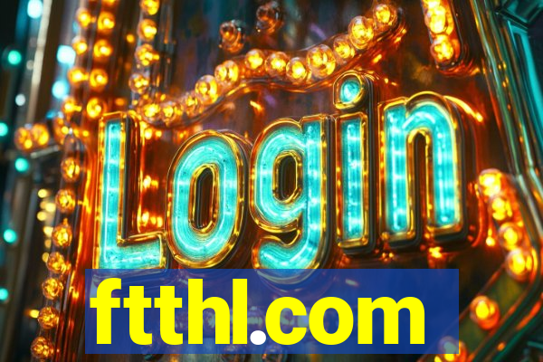 ftthl.com