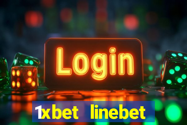 1xbet linebet casino online