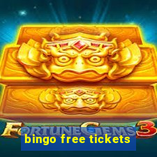 bingo free tickets