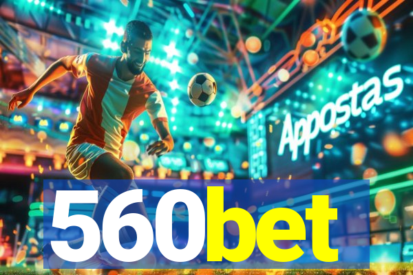 560bet