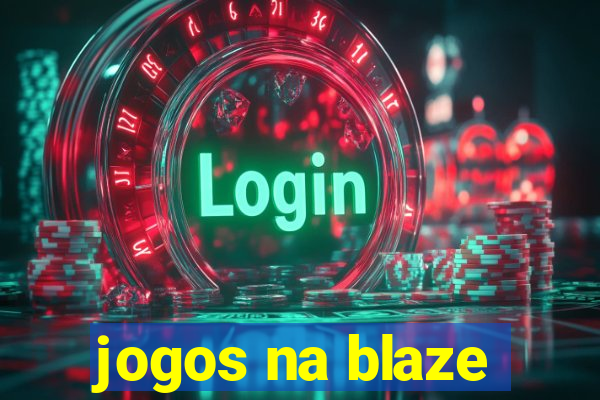 jogos na blaze