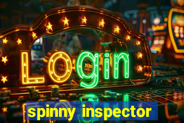 spinny inspector