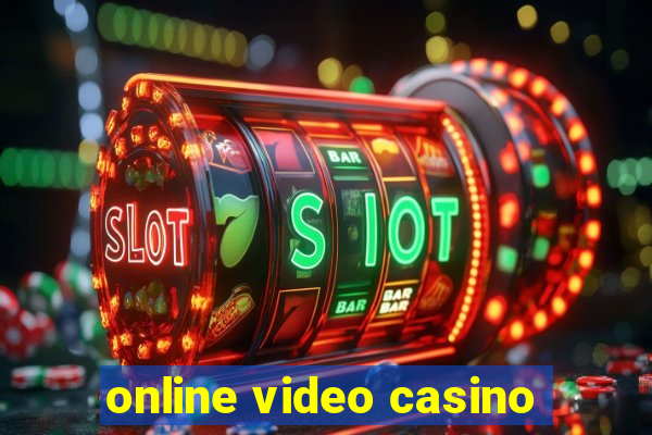 online video casino