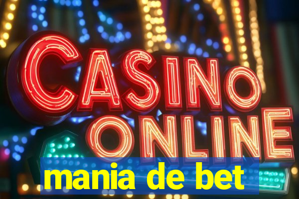 mania de bet