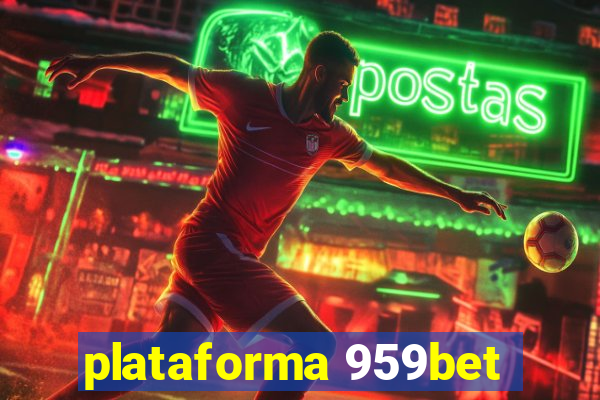 plataforma 959bet