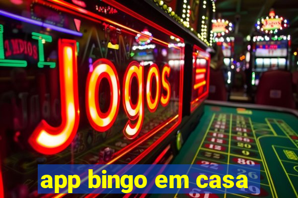 app bingo em casa