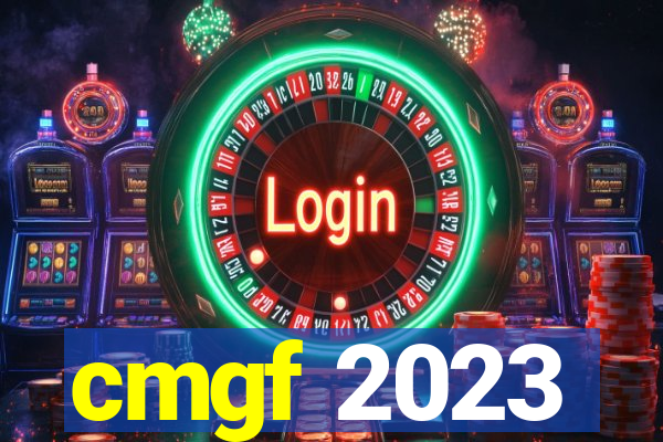 cmgf 2023