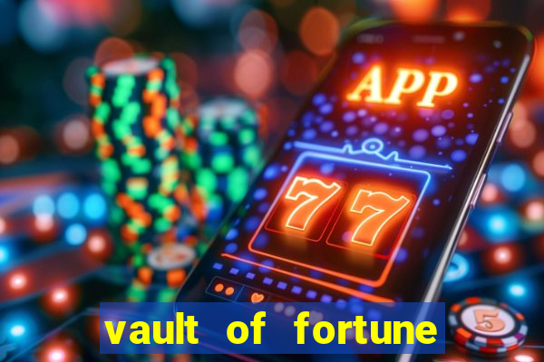 vault of fortune slot free play