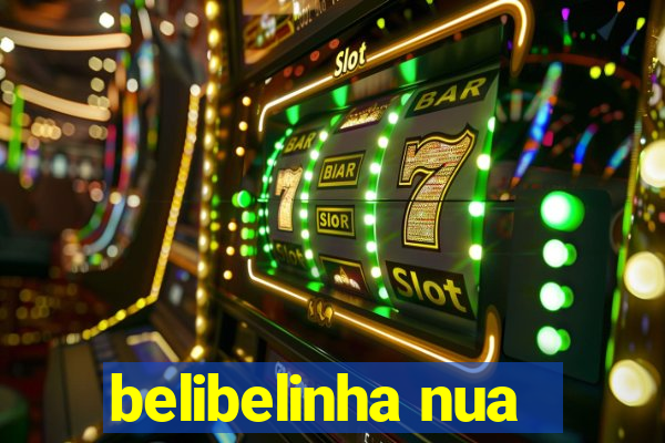 belibelinha nua