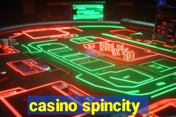 casino spincity