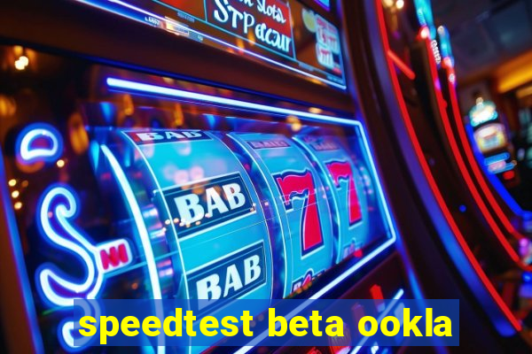 speedtest beta ookla