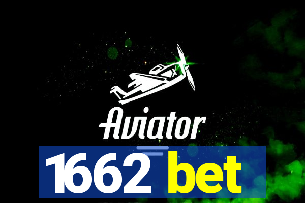 1662 bet