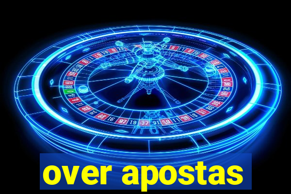 over apostas