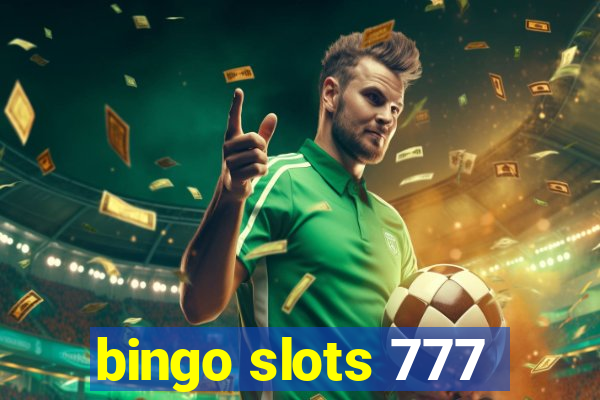 bingo slots 777