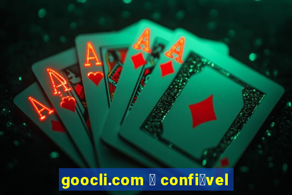 goocli.com 茅 confi谩vel