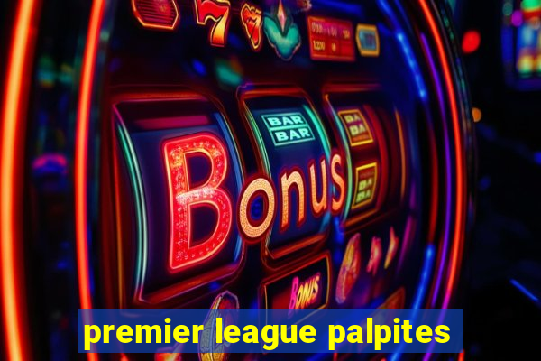 premier league palpites