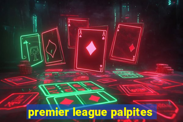 premier league palpites