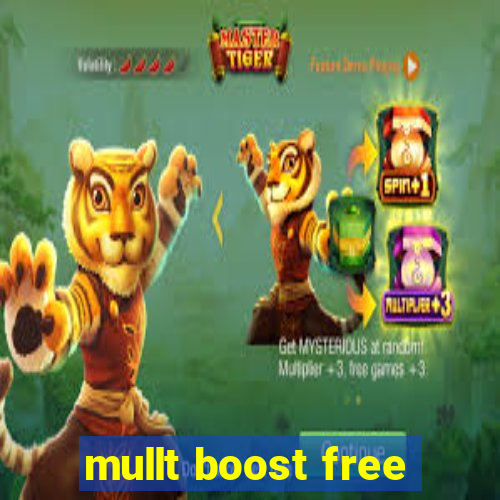 mullt boost free