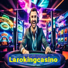 Larokingcasino